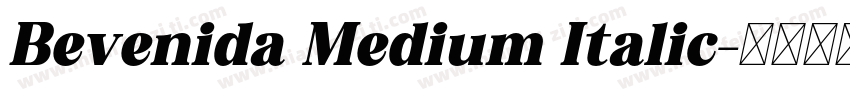 Bevenida Medium Italic字体转换